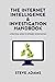 The Internet Intelligence & Investigation Handbook: A practical guide to Internet Investigation