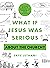 What If Jesus Was Serious about the Church? by Skye Jethani What If Jesus Was Serious about the Church? by Skye Jethani