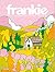 Frankie Magazine #107