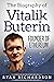 The Biography of Vitalik Buterin by Ryan Richardson