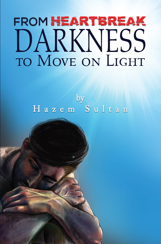 From Heartbreak Darkness to Move on Light