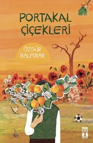 Portakal Cicekleri (Paperback)