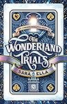 The Wonderland Trials by Sara Ella
