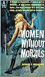 Women Without Morals by Richard F. Gallagher