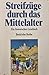 Streifzüge durch das Mittelalter by Rainer Beck