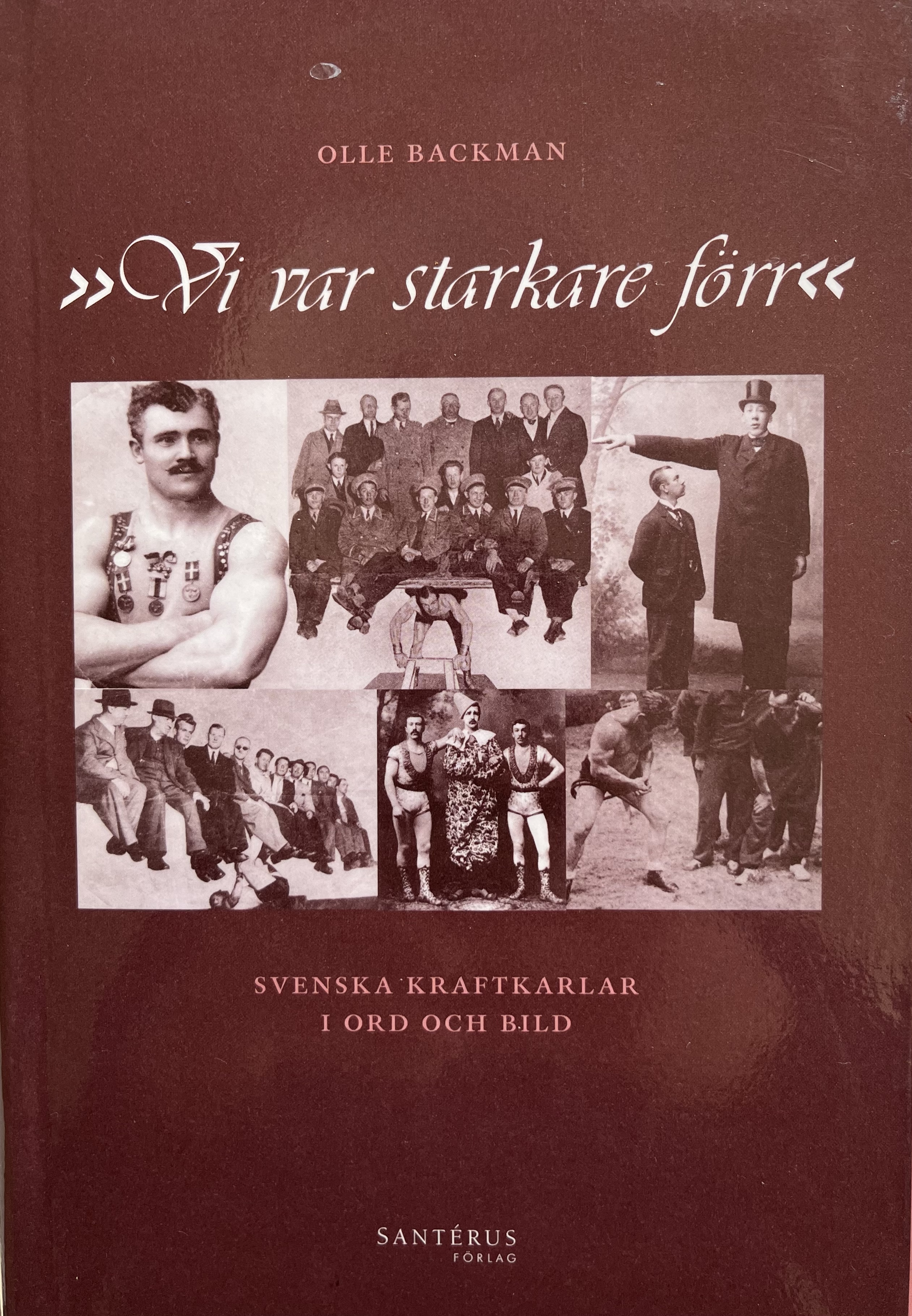 Vi var starkare förr