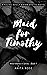 Maid For Timothy: Hot Eroti...