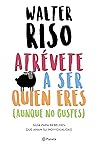 Atrévete a ser qu...