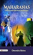 MAHARANAS: A Thousand Year War for Dharma