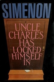 Uncle Charles Has Locked Himself In