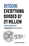 Bitcoin: Everything divided by 21 million