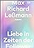 Liebe in Zeiten der Follower by Max Richard Lessmann