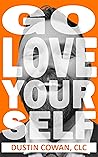 GO LOVE YOURSELF:...