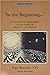 "In the Beginning..." - A Catholic Understanding of the Story... by Joseph Ratzinger
