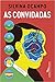As convidadas by Silvina Ocampo