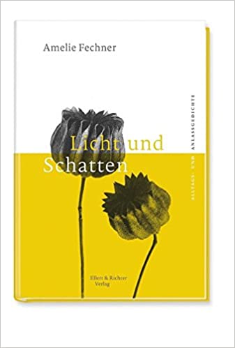 Licht und Schatten: Anlass-und Alltagsgedichte (Hardcover)