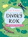 Divoký rok: Denní...
