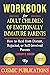 Workbook: Adult Children of Emotionally Immature Parents by Lindsay C. Gibson: How to Heal from Distant, Rejected, or Self-Involved Parents