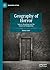 Geography of Horror: Spaces, Hauntings and the American Imagination