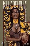 Killadelphia #21 by Rodney  Barnes