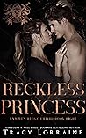 Reckless Princess by Tracy Lorraine