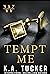 Tempt Me by Nina  West