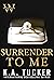 Surrender to Me by Nina  West