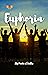 Euphoria by Multiple Poets