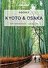 Lonely Planet Pocket Kyoto & Osaka by Kate Morgan