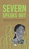 Severn Speaks Out (Speak Out, #1)
