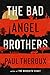 The Bad Angel Brothers