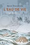L'eau de vie (French Edition)