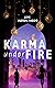 Karma Under Fire