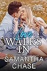 Love Walks In