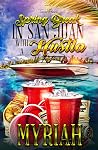 Spring Break in San Juan with a Hustla Book cover for Spring Break in San Juan with a Hustla