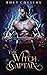 The Witch Captain by Rhet Collins