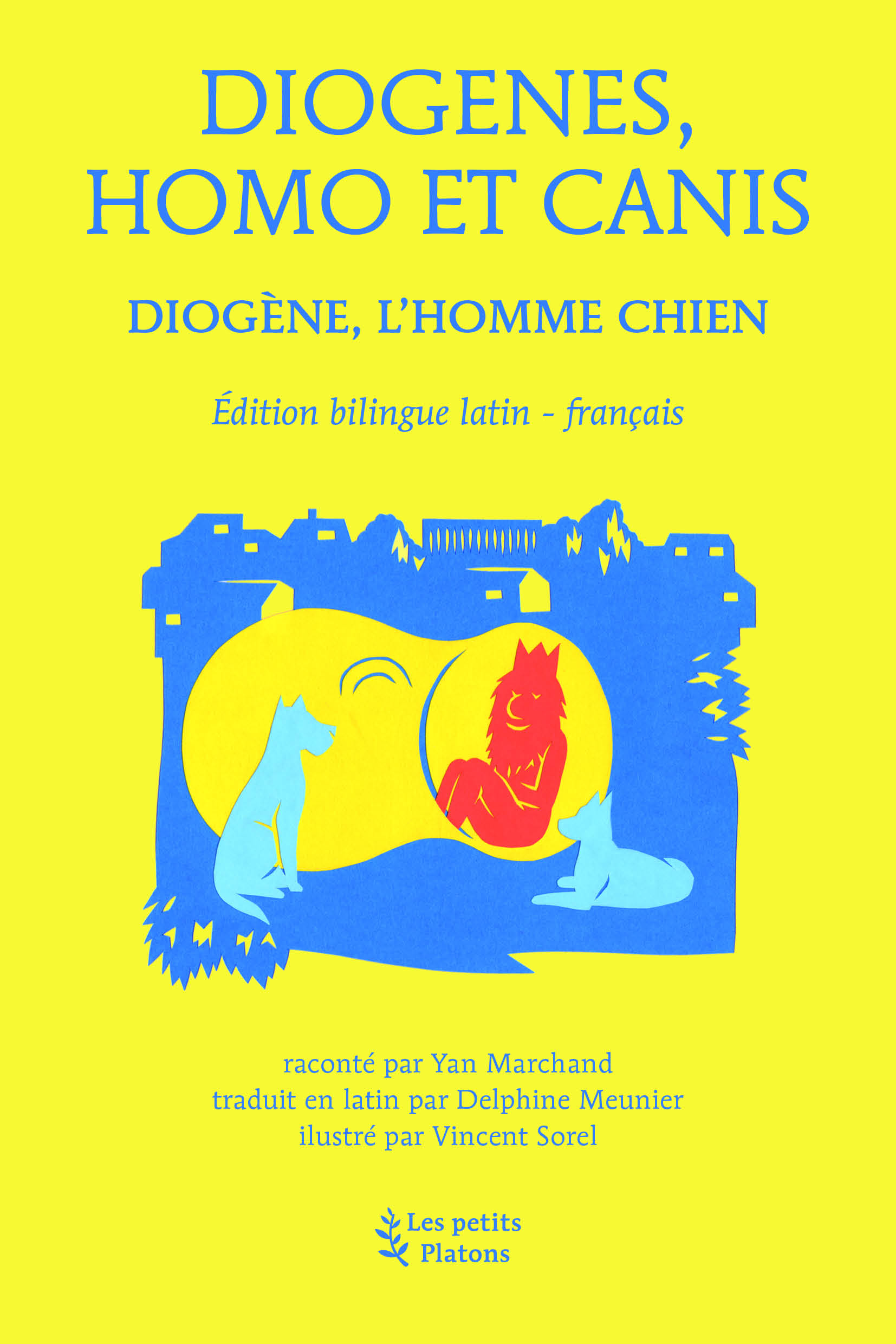 Diogenes, homo et canis - Diogène, l'homme chien (Paperback)