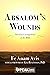 Absalom's Wounds by Fe Anam Avis