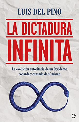 La dictadura infinita (Kindle Edition)