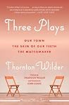 Three Plays: Our ...