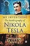 My Inventions by Nikola Tesla
