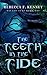The Teeth in the Tide (Savage Seas, Book 1)