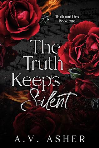 The Truth Keeps Silent (Truth & Lies, #1)