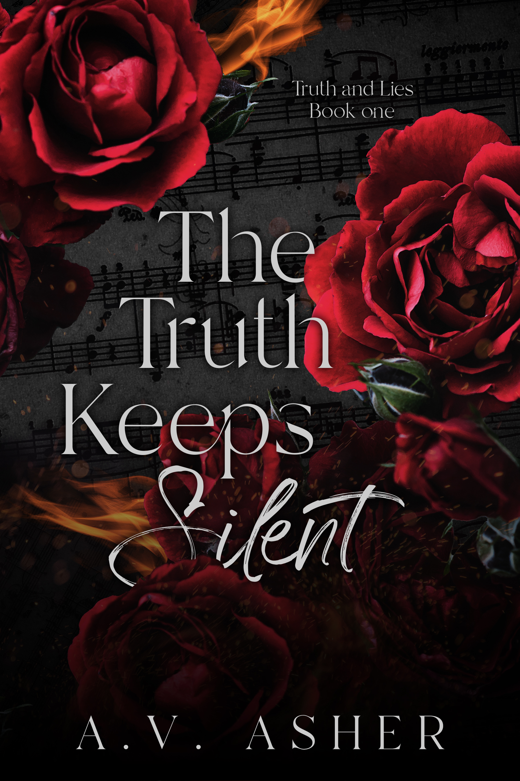 The Truth Keeps Silent (Truth & Lies, #1)