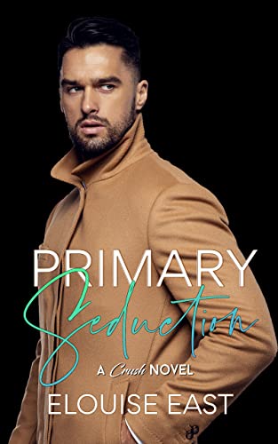 Primary Seduction (Crush, #3)