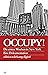 Occupy!: Die ersten Wochen ...