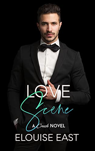 Love Scene (Crush, #8)