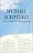 My Daily Scriptures: A Day ...