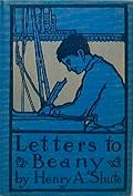 Letters to Beany and The Love-letters of Plupy Shute