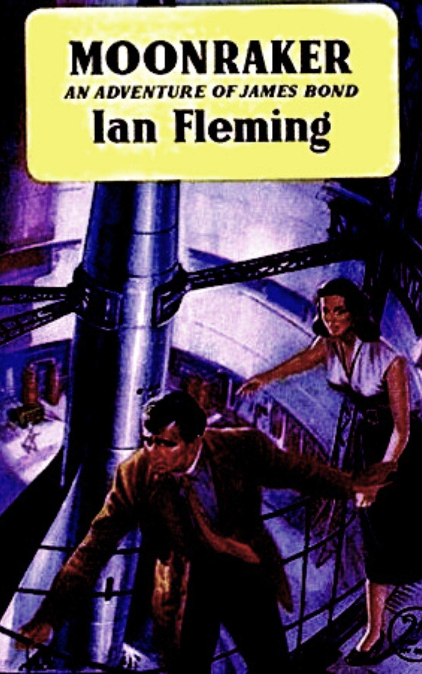 Moonraker : James Bond: 007